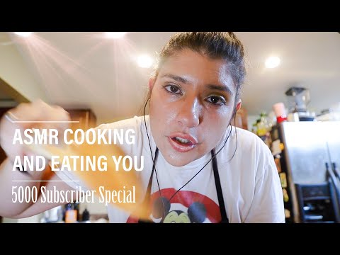 ASMR COOKING AND EATING YOU: INTENSE EATING SOUNDS - 5000 SUBSCRIBER SPECIAL