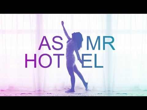 ASMR AIRY in HOTEL * NO TALKING * 100% TINGLES AND RELAXATION