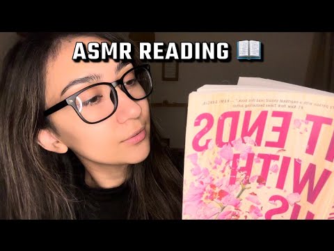 Reading “it ends with us” (unintelligible/whisper) ASMR