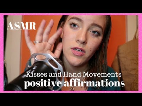 ASMR Positive Affirmations with Kisses and Hand Movements