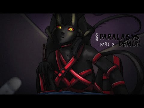 Sleep Paralysis Demon part 2 ASMR Roleplay (NO DEATH)