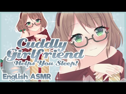 [ASMR] 💙 Cuddly Girlfriend Helps You Sleep ⛄ [Sleepy Soft-Spoken Cuddles]