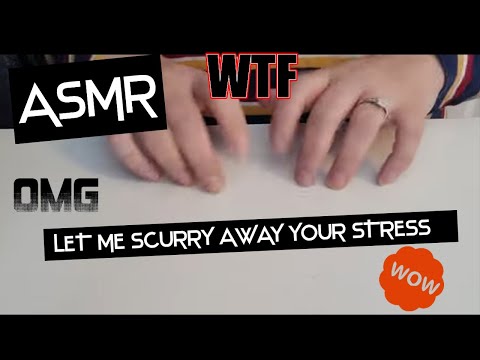 FAST ASMR Let me SCURRY away your STRESS  !!! Fast Tapping  .. Scurrying up to the camera ....