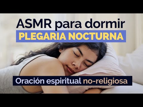 ASMR 🌃 Plegaria nocturna | Oración para dormir ⚫︎espiritual (no religiosa)⚫︎