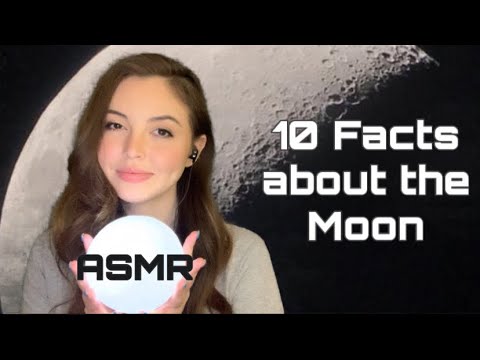 ASMR [ASTRONOMY] 10 Fun Facts About the Moon