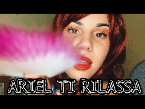 ARIEL TI RILASSA E TI ADDORMENTA - ASMR special