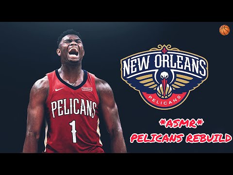 *ASMR* Pelicans Rebuild (Drafting Zion Williamson) 🏀