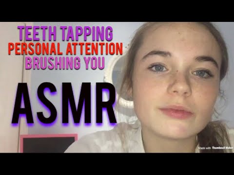 ASMR Layered Teeth Tapping With Personal Attention Brushing You 👁