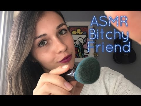 ASMR 💄BITCHY FRIEND DOES YOUR MAKEUP💄