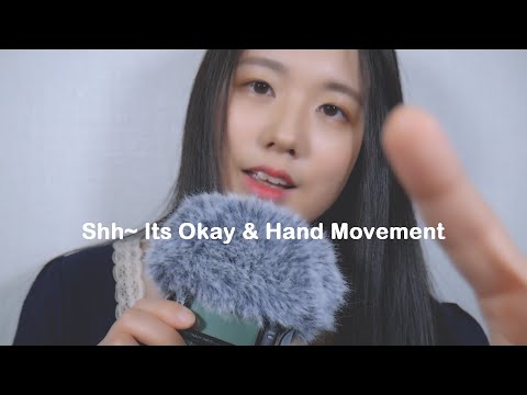 ASMR hand movement & "shh~ It's Okay" in English,German,Japanese,Korean,French | Blowing, Breathing