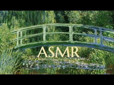 ASMR - Impressionist Journey