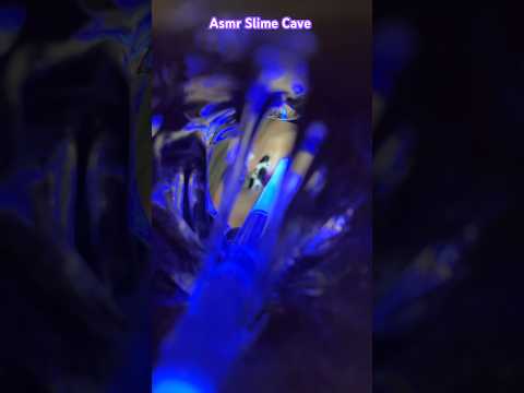 ASMR Slime Cave #asmr #asmrsounds #shortsasmr #satisfying #asmrmakeup #asmrvideo #asmrvideo