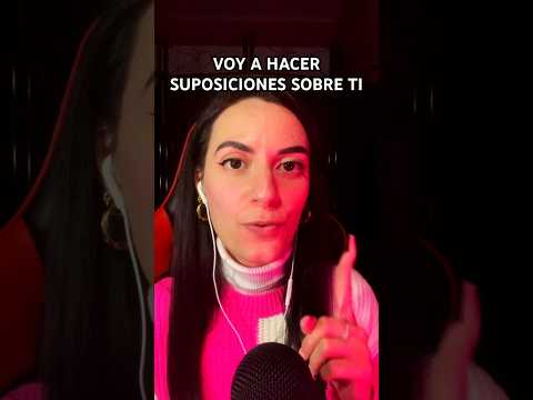 HAGO SUPOSICIONES SOBRE TI! Cuantas Adiviné? 🤭 #asmr #shorts #asmrvideo