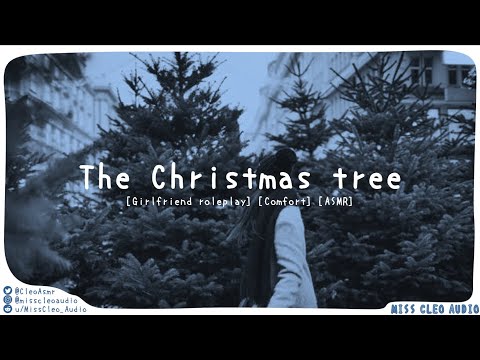 ASMR: The Christmas tree [Girlfriend roleplay] [Picking out a tree] [decorating] [Xmas season]