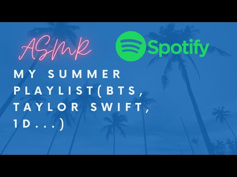 ASMR My summer playlist (BTS, Taylor Swift, 1D...)