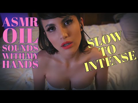 ASMR HAND OIL SOUNDS; SLOW WITH INTENSE FINISH