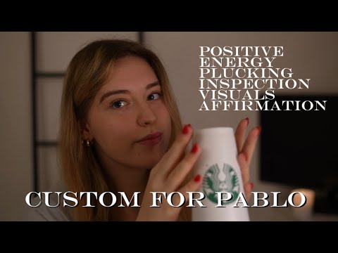 ASMR custom for Pablo| Positive energy ASMR, visuals and sensitive mic! Tapping and affirmation