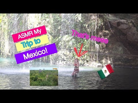 ASMR~  Come With Me To Mexico! 🇲🇽