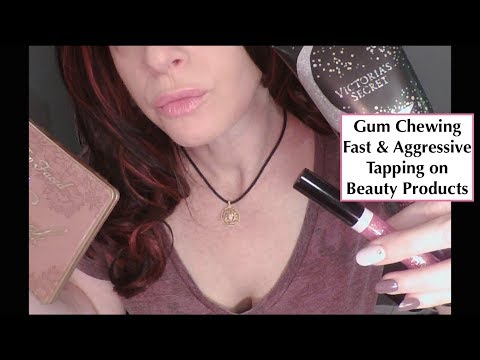 ASMR Gum Chewing Fast & Aggressive Tapping on Beauty Products For People Who Don't Get Tingles