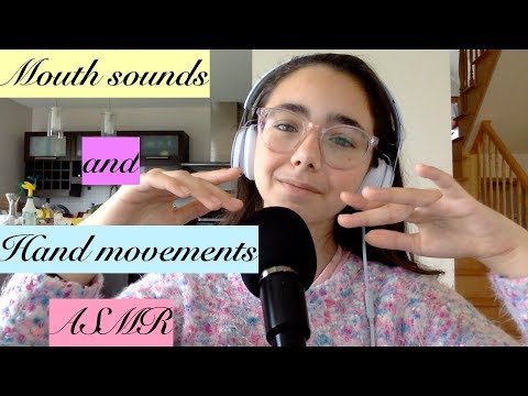 Mouth sounds and hand movement ASMR