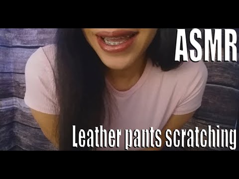 {ASMR} Leather pants scratching and tapping