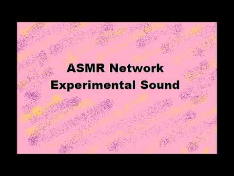 ASMR Short Experimental Sounds - Computer Altered Noises