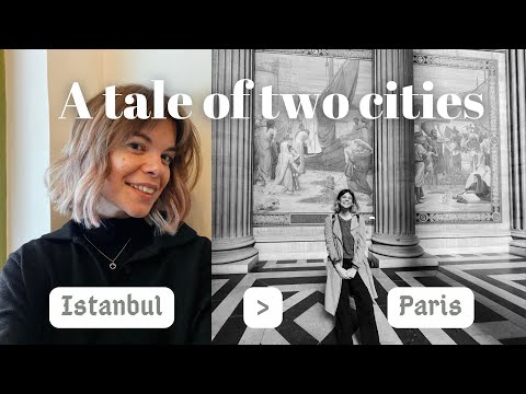 From Istanbul to Paris / Living in two cities Digital Nomad Parisian Vlog