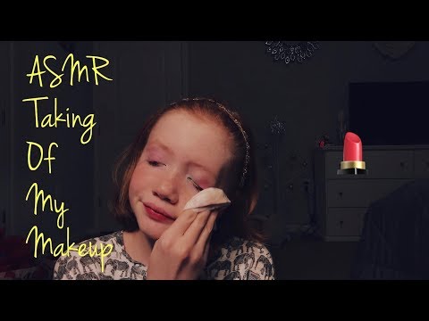 ASMR~ Removing/Taking Off My Makeup 💄