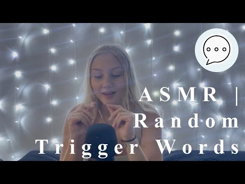 ASMR | Random Trigger Words!!