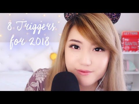 ASMR 8 Triggers for 2018 ♡
