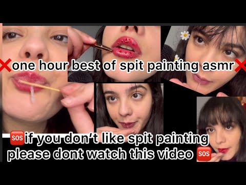 asmr one hour of  extra spit painting