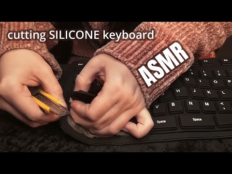 4 mic ASMR What's inside a silicone keyboard? Cutting, typing on keyboard sounds (no talking)