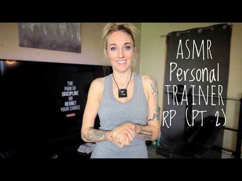 ASMR | Personal Trainer RP | Teaching You Proper Workout Forms 💪| Part 2