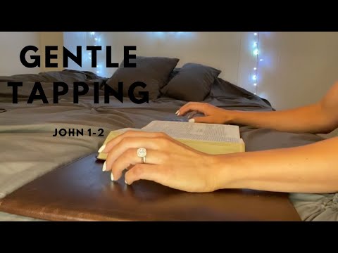 Christian ASMR Whispered Bible Reading | John 1 & 2 with Gentle Tapping