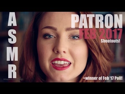 ASMR - Patreon Shoutout Feb 2017! + Poll Winner!