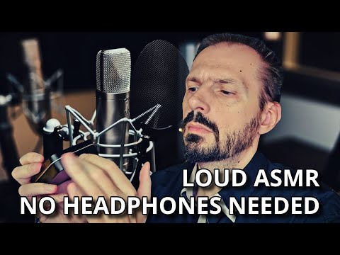 Loud ASMR. No Headphones needed