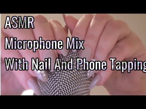 ASMR Microphone Mix With Nail and Phone Tapping