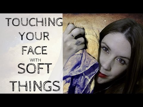 ASMR Soft Attention: Touching Your Face with Soft Things (Binaural Personal Attention)