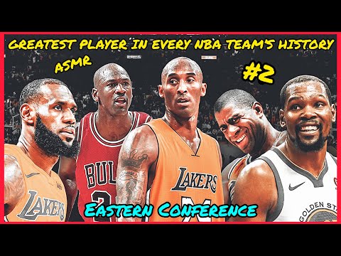 ASMR | The Greatest Players In Every NBA Team’s History 🏀 (Eastern Conference)