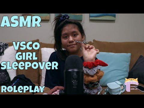 ASMR VSCO Girl Sleepover Roleplay