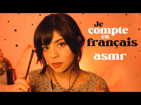 ASMR 💖 JE COMPTE EN FRANÇAIS ! 1,2,3...
