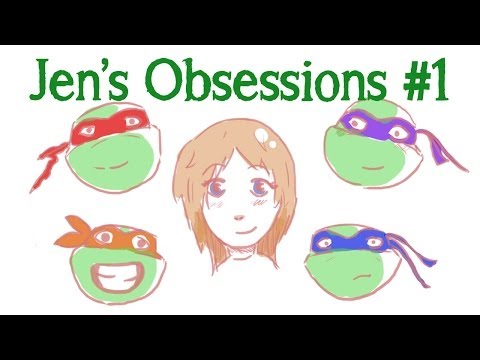 Jen's Obsessions #1