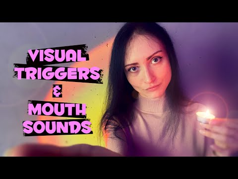 ASMR 👀 Visual Triggers & 👄Mouth Sounds