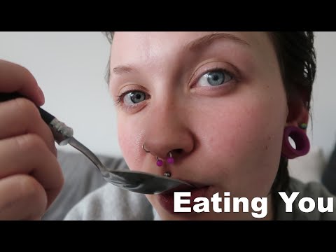 ASMR Eating You [With A Spoon] CLOSE UP MOUTH SOUNDS
