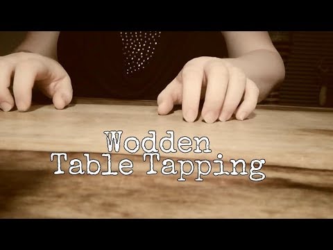 ASMR Wodden Table Tapping *Nail and fingertip* (No Talking)