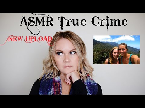 ASMR True Crime | The Disappearance of Lisanne Froon and Kris Kremers | Mystery Monday