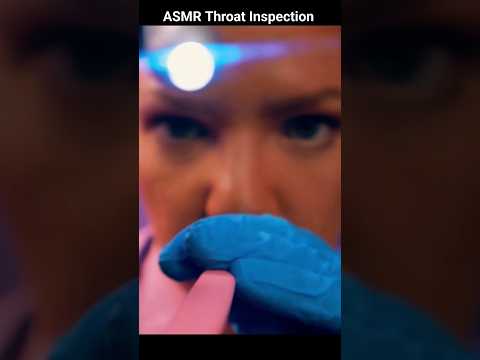 ASMR Throat Inspection #shorts
