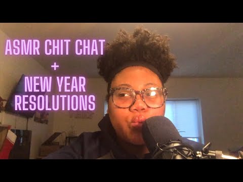 ASMR | Chit Chat, New Year Resolutions + Reflection on 2020