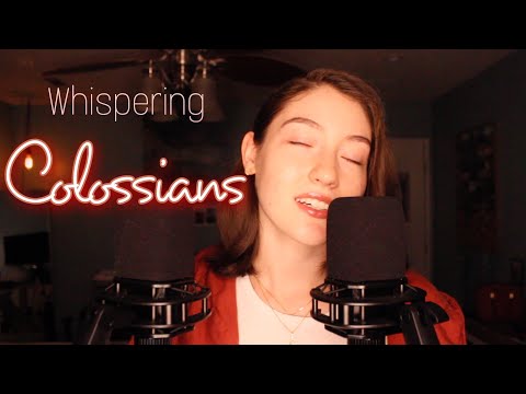Bible ASMR - Up Close Whispering - Colossians
