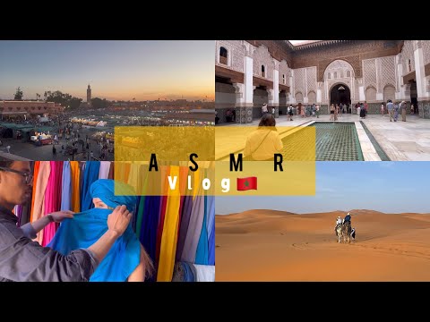 ASMR VLOG - Mi viaje a Marrakech y al Desierto🐪🇲🇦 (SUSURROS para DORMIR)